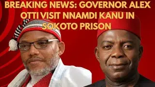 Breaking News: Governor Alex Otti Visit Nnamdi Kanu In Sokoto Prison