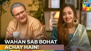 Shehzeen Ssural Main Bohat Khush Hai | Wafa Be Mol | Episode 12 Best Scenes
