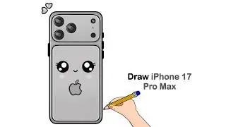 Learn to Draw iPhone 17 Pro Max Step by Step Easy | Apple IPhone 17 Drawing Tutorial | Draw iPhone