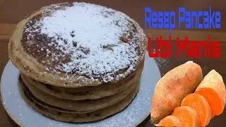 RESEP PANCAKE UBI MANIS