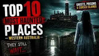 Top 10 Most Haunted Places in Western Australia 👻 Ghosts, Prisons & Cursed Islands