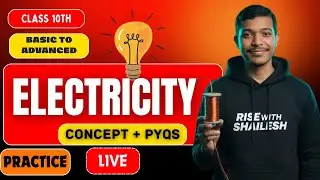 LIVE 🔴| Class 10 Physics &ndash; Electricity Numericals | Complete Chapter Revision 2025 ⚡