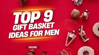 9 лучших идей подарочных корзин для мужчин &ndash; подробное руководство от Gifts9.com.