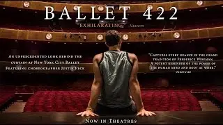 Ballet 422 - Featurette
