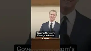 Governor #Newsom's Message to #Trump  #shorts #california #gavinnewsom #politics #stateofthestate