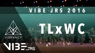 [1st Place] TLxWC | VIBE JRS 2016 [@VIBRVNCY Front Row 4K] #vibejrs2016