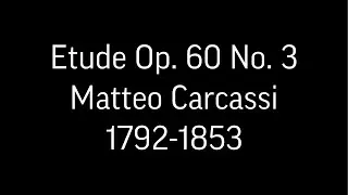 Etude Op. 60 No. 3 (Matteo Carcassi)