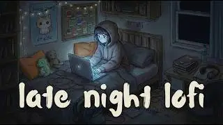 late night lofi