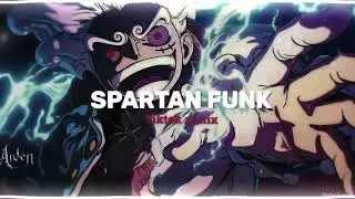 spartan funk [audio Edit] with Download link