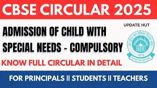 ADMISSION OF CHILD WITH SPECIAL NEEDS CBSE