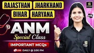 ANM Classes 2026 | IMP MCQs #16 | All State ANM Exams | Utkarsh Nursing Classes | Asha Ma'am
