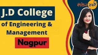 JD College of Engineering & Management, Nagpur | Admission | Fees | Full College Review