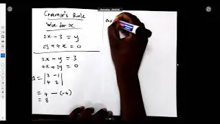 Lesson 1.2.1. Cramer’s Rule Example 2
