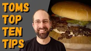 SMASH BURGERS: МОИ 10 ЛУЧШИХ СОВЕТОВ