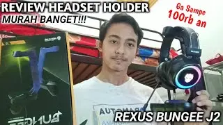 REVIEW HEADSET HOLDER MURAH!!! REXUS BUNGEE J2| Ga sampe 100rb an cuyy...