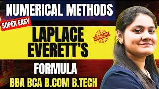 Introduction to Laplace Everett's Formula|Numerical Methods|BBA|BCA|B.COM|B.TECH|Dream Maths