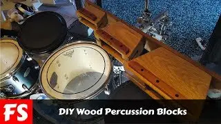 DIY Percussion Blocks (FS Woodworking)