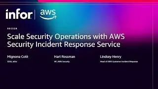 AWS re:Invent 2025 - Scale Security Operations with AWS Security Incident Response Service (SEC329)