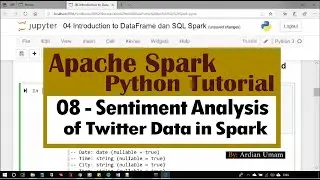 Apache Spark Tutorial - 08 Sentiment Analysis of Twitter Data