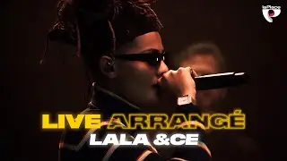 Live Arrangé #1 : Lala &ce revisite 
