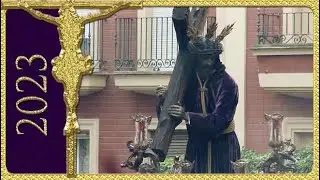 Humildad del Cerro del Aguila 2023 por Cuesta del Bacalao | Semana Santa de Sevilla
