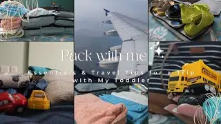 Pack With Me for 5 Days trip | Toddler & Mom Travel Essentials + Tips