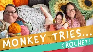 MONKEY TRIES...Crochet pt. 1 | Chatty vlog | Learning Crochet