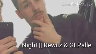 Night || Rewilz & GLPalle, DemonZombieMimi (Let`s Read)
