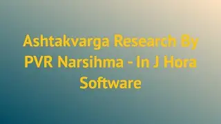 Ashtakvarga Research By P V R Narsimha Rao - In J Hora