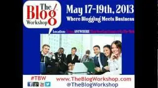Learn how to do a blog at the Blog Workshop Conference