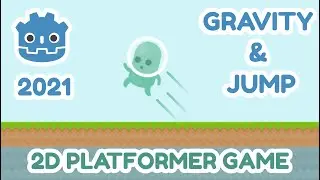 Godot 3.3: Create a 2D Platformer Game - #2 Gravity & Jump | 