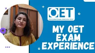 my OET EXAM experience as a NURSE | preparation, tips and review of OET exam | OET experience guide