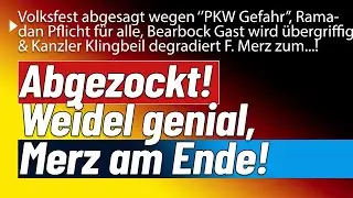 💥Topnews! Merz wird Fr&uuml;hst&uuml;cksdirektor, Weidel zieht Brandmauer hoch &  Volksfest wird abgesagt.