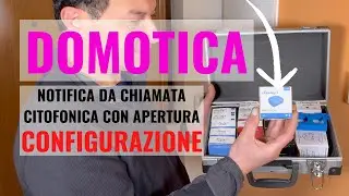 Notifiche citofono e apertura - configurazione