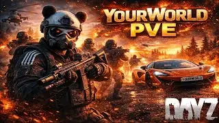 DAYZ PVE | ПЕРВЫЙ ОБЗОР | YourWorld PVE | ФЕРМА И ДАНЖИ | ПРОХОДИМ КВЕСТЫ