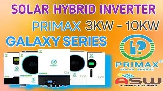 Primax Galaxy Series Solar Hybrid Inverters Dual PV 5000+Pro PV6000+Pro PV4000+ Details & Price's