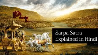 The Snake Sacrifice  | Sarpa Satra Explained in Hindi  | Mahabharata