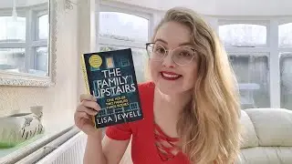 The Family Upstairs by Lisa Jewell | Rant Review / Book Review