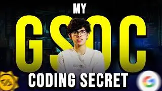 My Secret to Cracking 2.5 Lakh Internship In CSE 1st Year  | Google Summer of Code (GSOC) 2025