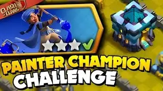 Easily 3 Star the Painter Royal Champion Challenge (Clash of Clans) | MGTO TV |