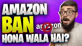 Jaldi Yeh Kam Karo! | Amazon is Going to Ban Pakistan again? | Amazon Ban
