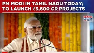 PM Modi In Tamil Nadu Today; To Launch ₹3,600 Cr Projects, Inaugurate Thoothukudi Airport Terminal