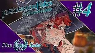 ANNA IS CRACKED - Fire Emblem Fates: Revelations: The Anna Solo Ep. 4 Ft. Fehdison