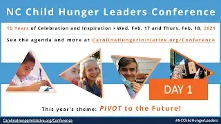 NC Child Hunger Leaders Conference - Day 1