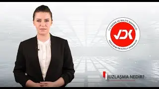 TARHİYAT ÖNCESİ UZLAŞMA NEDİR?