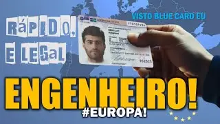 🎯 #EUROPA: Visto R&Aacute;PIDO e LEGAL para Engenheiros!