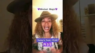 NEW SERIES!!!💜Mindset Magic💜HOW TO HANDLE FEAR💜 Pt 3 #shorts