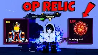 BURNING WINTER UPDATE! Burning Monarch, ULimited Relic, Showcase