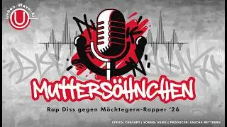 Mutters&ouml;hnchen // Male Ego Diss Rap 2026 🍼💀 Urban-Wave-Ai [M&ouml;chtegern Diss]