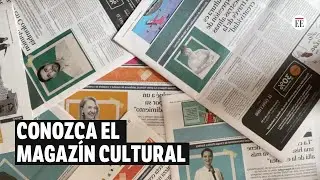 Conozca nuestra secci&oacute;n de cultura El Magaz&iacute;n cultural de El Espectador | El Espectador